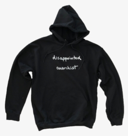 Disappointed Anarchist Hoodie 2, HD Png Download, Free Download