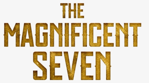 Mag 7 Promotional Stunt - Magnificent Seven 2016 Logo Png, Transparent Png, Free Download