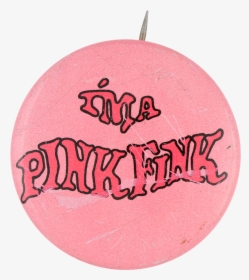 I"m A Pink Fink Slurpee Advertising Button Museum - Cross-stitch, HD Png Download, Free Download