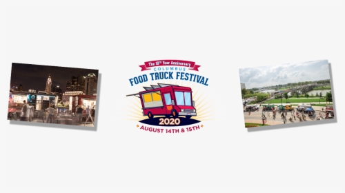 Columbus Food Truck Festival - Commercial Vehicle, HD Png Download, Free Download