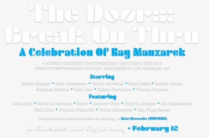 Break On Thru A Celebration Of Ray Manzarek - Graphics, HD Png Download, Free Download