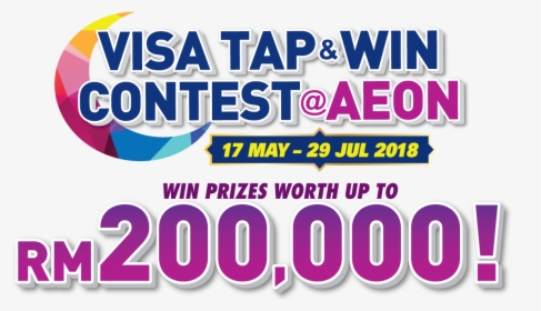 Visa Tap & Win Contest @ Aeon - Graphic Design, HD Png Download, Free Download