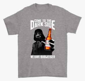 Darth Vader Come To The Dark Side We Have Budweiser - Brett Kavanaugh Shirt Beer, HD Png Download, Free Download