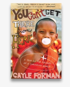 Youcantgettherefromhere - Poster, HD Png Download, Free Download