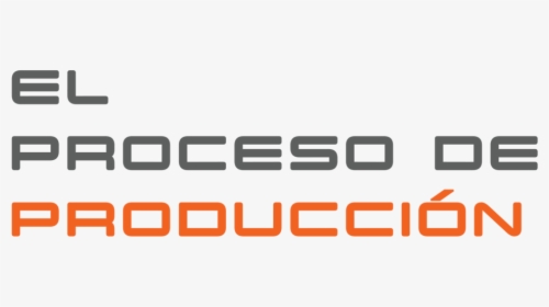 El Proceso De Producción - Graphics, HD Png Download, Free Download