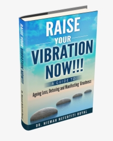Raise Your Vibration 3d Book Dr , Png Download - Publication, Transparent Png, Free Download