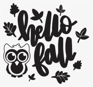 Fall Sayings Png - Hello Fall Owl, Transparent Png, Free Download