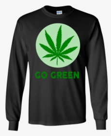 Go Green Shirt, Hoodie, Tank - Dungeon And Dragons Tshirts Funny, HD Png Download, Free Download