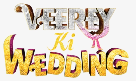 Veerey Ki Wedding - Graphic Design, HD Png Download, Free Download