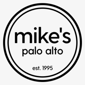 Mikes Palo Alto, HD Png Download, Free Download
