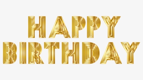 Transparent Happy Birthday Free Clipart - Happy Birthday Gold Png, Png Download, Free Download