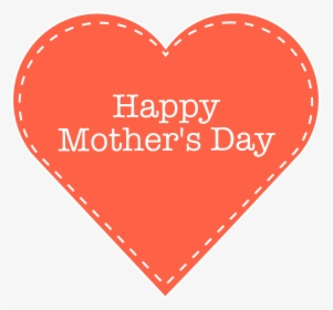 Happy Mother"s Day, Mom, Love, Mother, Child, Greeting - Happy Mothers Day Heart, HD Png Download, Free Download