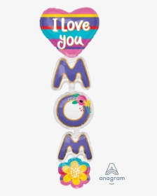 Love You Mom In Vertical, HD Png Download, Free Download