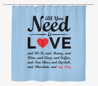 All You Need Is Love ~ 4 Colors Available - Curtain, HD Png Download, Free Download