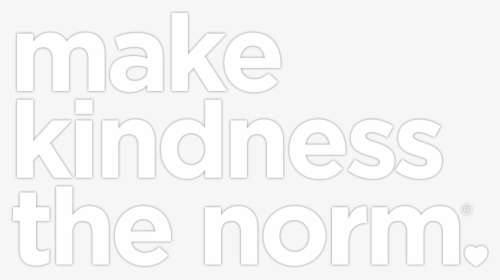 Make Kindness The Norm - Poster, HD Png Download, Free Download