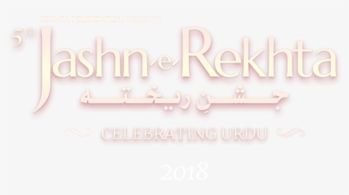 Jashn E Rekhta - Jashn E Rekhta 2018, HD Png Download, Free Download