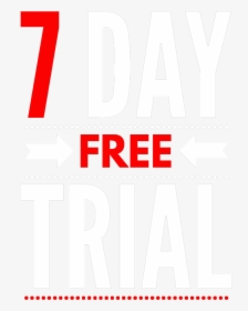 7 Day Free Trial Copy - Poster, HD Png Download, Free Download