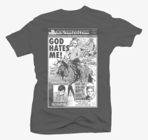 God Hates Ken T-shirt - Wfmu T Shirt, HD Png Download, Free Download