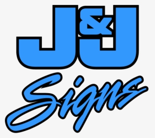 J & J Signs, HD Png Download, Free Download