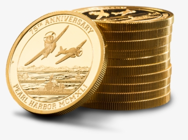 Small, Neat Stack Of 75th Anniversary Pearl Harbor - Stack Of Real Gold Coins, HD Png Download, Free Download