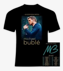 Michael Buble 2020 Concert T Shirt - Metallica Tour 2019 Shirts, HD Png Download, Free Download
