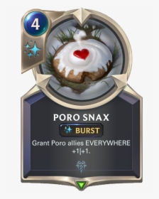 Poro Snax Card Image - Legends Of Runeterra Poro Cards, HD Png Download, Free Download