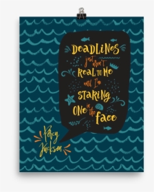 Deadlines Percy Jackson Quote Art Print - Percy Jackson Quotes Art, HD Png Download, Free Download