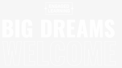 Big Dreams Are Welcome At Cleveland State University - Poster, HD Png Download, Free Download