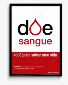 Cartaz De Campanha Doe Sangue, HD Png Download, Free Download