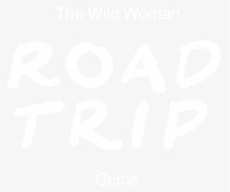 Road Trip Old Ladies , Png Download - Calligraphy, Transparent Png, Free Download