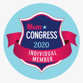 Mom Congress 2020 Individual Member Badge - Label, HD Png Download, Free Download