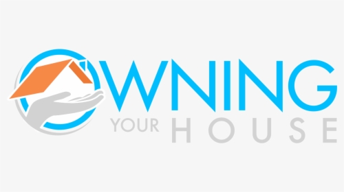 Owning Your House, HD Png Download, Free Download