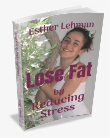 Lose Fat By Reducing Stress - Flyer, HD Png Download, Free Download