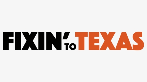 Fixin Texas - Graphic Design, HD Png Download, Free Download