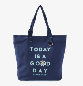 Today Is A Good Day Way More Wayfarer Tote - Tote Bag, HD Png Download, Free Download