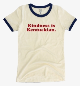 Kindness Is Kentuckian Ladies Ringer Tee - Journey Shirt, HD Png Download, Free Download