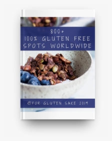 100 Percent Gluten Free Global Guide - Granola, HD Png Download, Free Download