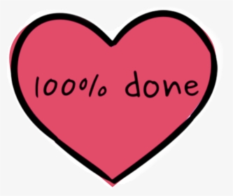 #100 #percent#done #overit #heartbroken - Heart, HD Png Download, Free Download
