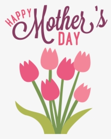 Happy Mothers Day Flowers - Happy Mothers Day 2017, HD Png Download, Free Download
