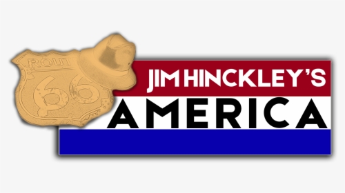 Jim Hinckley"s America Route 66 Chronicles ® - Animal, HD Png Download, Free Download