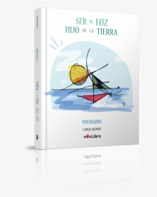 Ser De Luz, Hijo De La Tierra - Canoe Polo, HD Png Download, Free Download