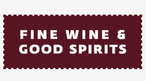 Wine Spirits New - Fine Wine And Good Spirits, HD Png Download, Free Download