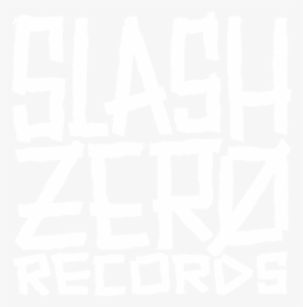 Slash Zero Records - Poster, HD Png Download, Free Download