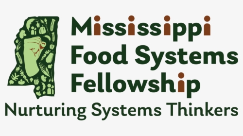 Mississippi Food Systems Fellowship Logo - Pissed Jeans Sam Kinison Woman, HD Png Download, Free Download
