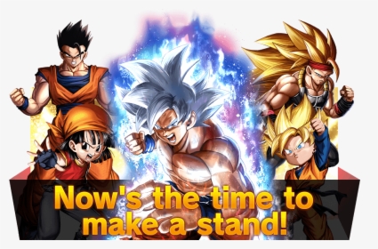 Now"s The Time To Make A Stand - Nows The Time To Make A Stand Dbz, HD Png Download, Free Download