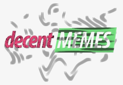 Decentmemes Final - Graphic Design, HD Png Download, Free Download