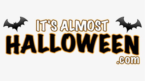 It’s Almost Halloween, HD Png Download, Free Download