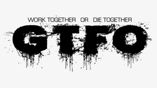 Logo Of Gtfo - Poster, HD Png Download, Free Download