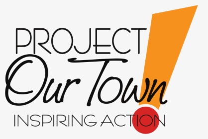 Project Our Town, HD Png Download, Free Download