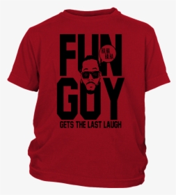Gets The Last Laugh Shirt Kawhi Leonard - Active Shirt, HD Png Download, Free Download